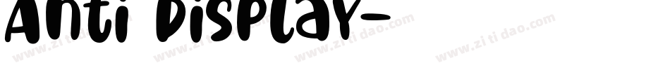 Anti Display字体转换